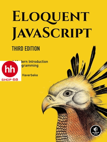 Eloquent JavaScript, 3rd Edition: A Modern Introduction to Programming