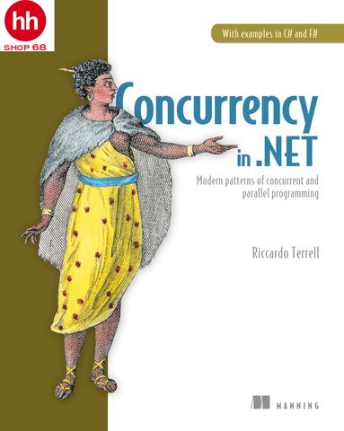 Concurrency in .NET: Modern patterns of concurrent and parallel programming