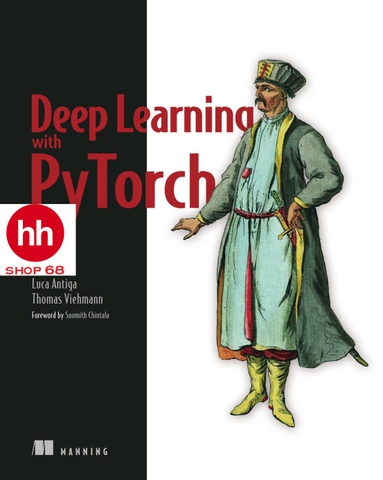 Deep Learning with PyTorch: Build, train, and tune neural networks using Python tools