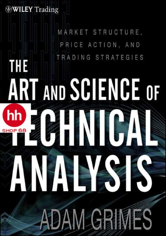 The Art and Science of Technical Analysis - HHSHOP68