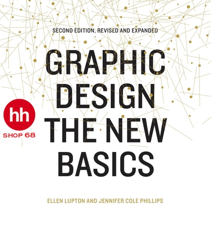 Graphic Design: The New Basics 2nd Edition, Revised and Expanded- HHShop68