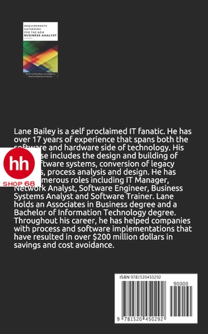 REQUIREMENTS GATHERING FOR THE NEW BUSINESS ANALYST: The Simplified Beginners Guide to Business Systems Analysis