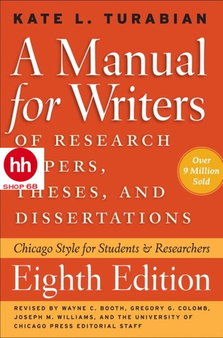 A Manual for Writers of Research Papers, Theses, and Dissertations 8th Edition