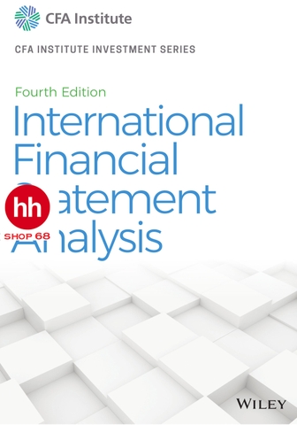 International Financial Statement Analysis (CFA Institute Investment Series) 4th Edition