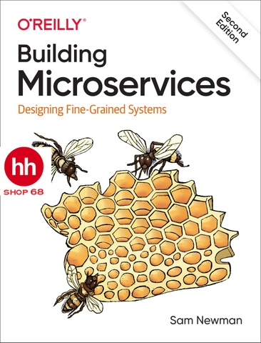 Building Microservices: Designing Fine-Grained Systems 2nd Edition