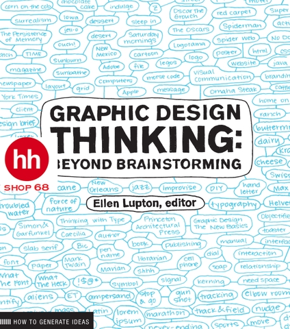 Graphic Design Thinking: Beyond Brainstorming