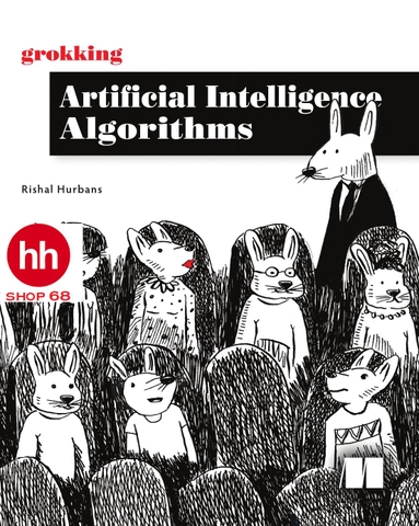 Grokking Artificial Intelligence Algorithms