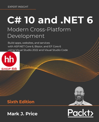 C# 10 and .NET 6 – Modern Cross-Platform Development