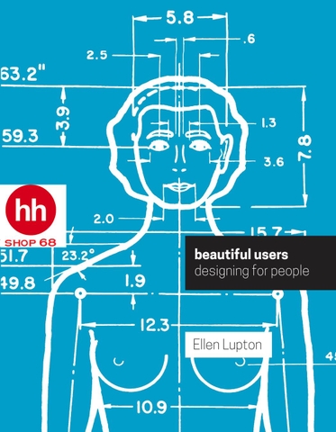 Beautiful Users: Designing for People- HHShop68
