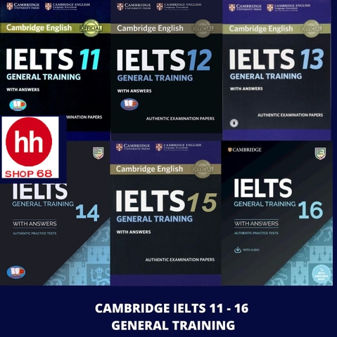 IELTS Cambridge trọn bộ 16 cuốn ( từ 1 đến 16) - General Training