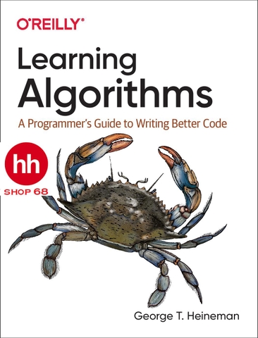 Learning Algorithms: A Programmer's Guide to Writing Better Code 1st Edition - HHShop68