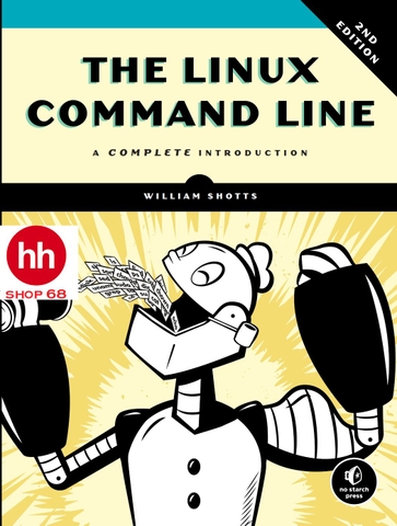 The Linux Command Line 2nd Edition 2019: A Complete Introduction