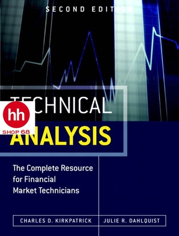 Technical Analysis: The Complete Resource for Financial Market Technicians 2nd Edition