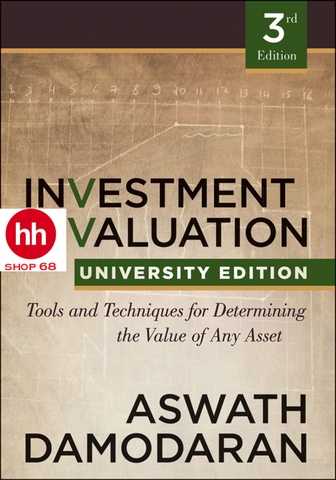 Investment Valuation: Tools and Techniques for Determining the Value of any Asset, University Edition 3rd Edition