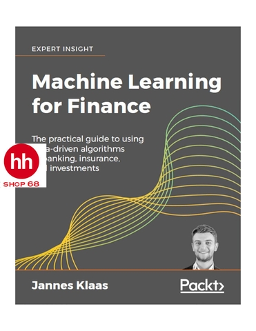 Machine Learning for Finance: Principles and practice for financial insiders - HHShop68