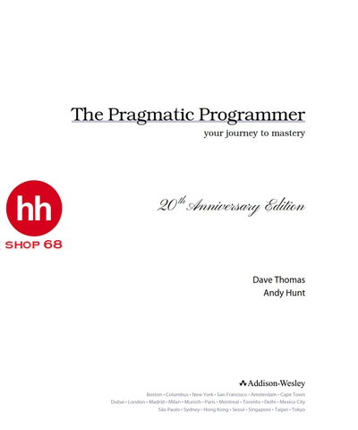 The Pragmatic Programmer: Your Journey to Mastery 20th Anniversary Edition