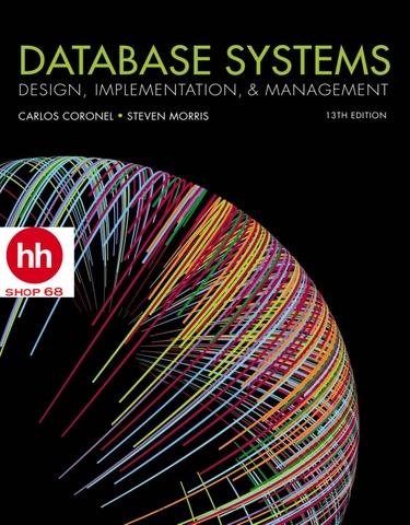 Database Systems: Design, Implementation, & Management 13th Edition