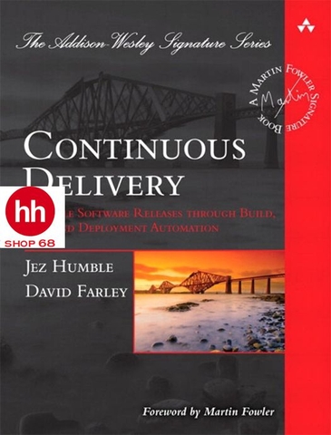 Continuous Delivery: Reliable Software Releases through Build, Test, and Deployment Automation
