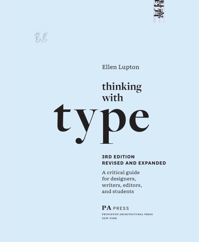 Thinking with Type 3rd Edition