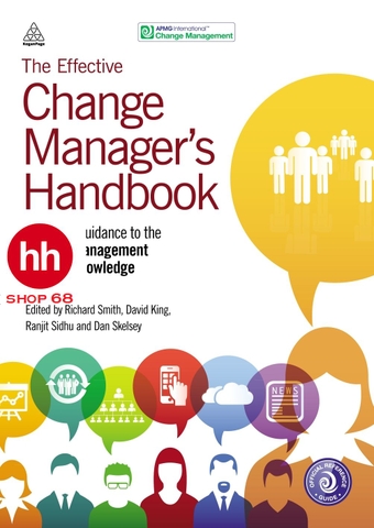 The Effective Change Manager's Handbook