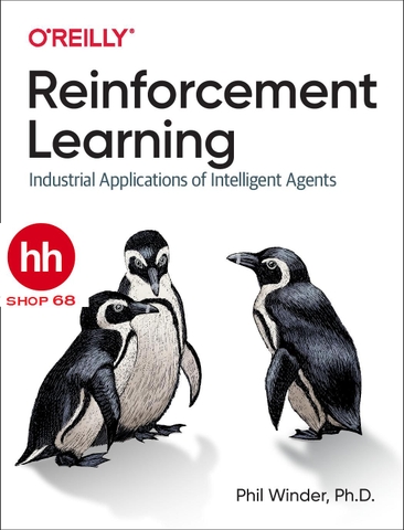 Reinforcement Learning: Industrial Applications of Intelligent Agents - HHShop68