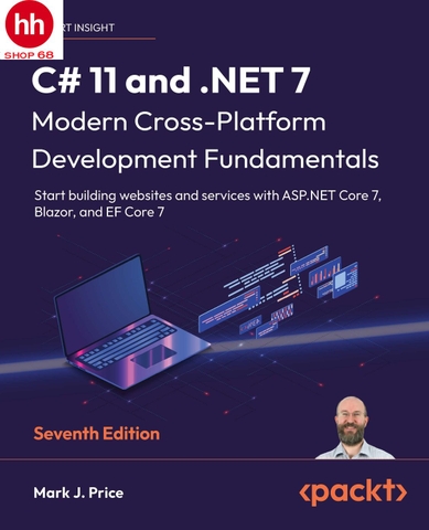 C# 11 and .NET 7 – Modern Cross-Platform Development Fundamentals