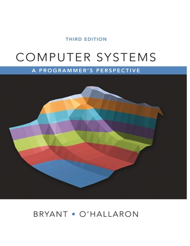 Computer Systems: A Programmer's Perspective 3rd Edition