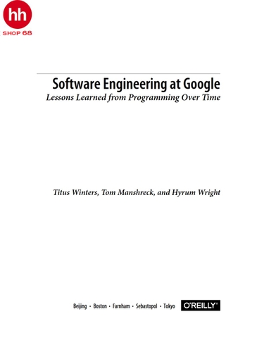 Software Engineering at Google: Lessons Learned from Programming Over Time
