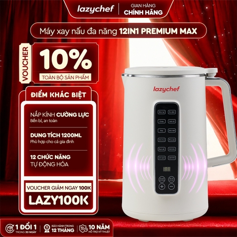|CÓ GIỌNG NÓI TIẾNG VIỆT| MÁY XAY NẤU ĐA NĂNG 12IN1 PREMIUM MAX, MÁY LÀM SỮA HẠT CHỐNG TRÀO - CHỐNG TRÀN 12IN1 PREMIUM MAX THẾ HỆ MỚI LAZYCHEF