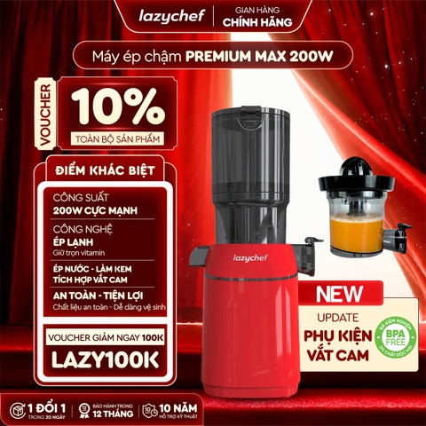 PHIÊN BẢN CẢI TIẾN TÍCH HỢP VẮT CAM - MÁY ÉP CHẬM PREMIUM MAX LAZYCHEF