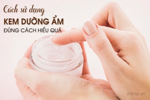 Cách sử dụng kem dưỡng ẩm đúng cách và các câu hỏi thường gặp