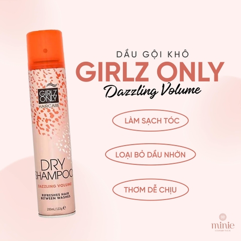 Dầu Gội Khô Làm Sạch Tóc Nếp Và Căng Phồng Vào Girlz Only Dry Shampoo Dazzling Volume 200ml