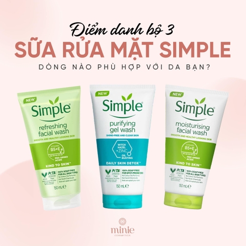 Gel Rửa Mặt Simple 150ml Gel Wash (3 dòng)