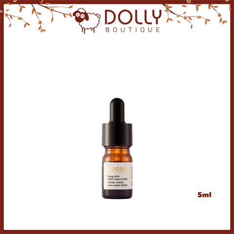 Dung Dịch Chấm Mụn Cocoon Winter Melon Acne Super Drops 5ml