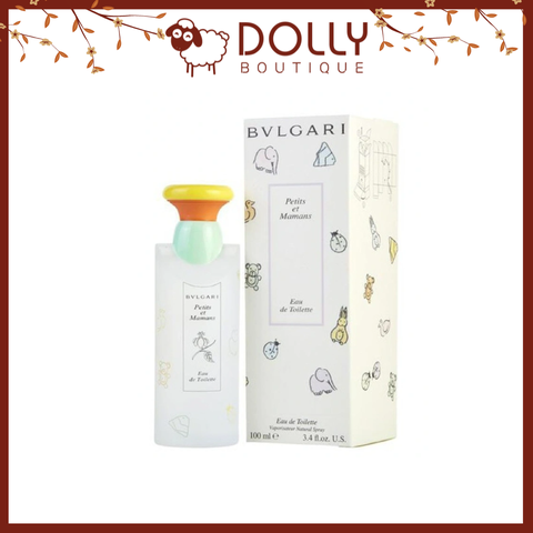 Nước hoa trẻ em Bvlgari Petits et Mamans Eau De Toilette 100ml