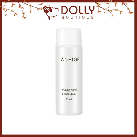 Sữa Dưỡng Ẩm Làm Sáng Da Laneige White Dew Emulsion 25ml