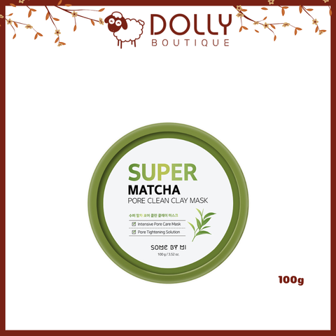 Mặt Nạ SOME BY MI Super Matcha Pore Clean Clay Mask 100g