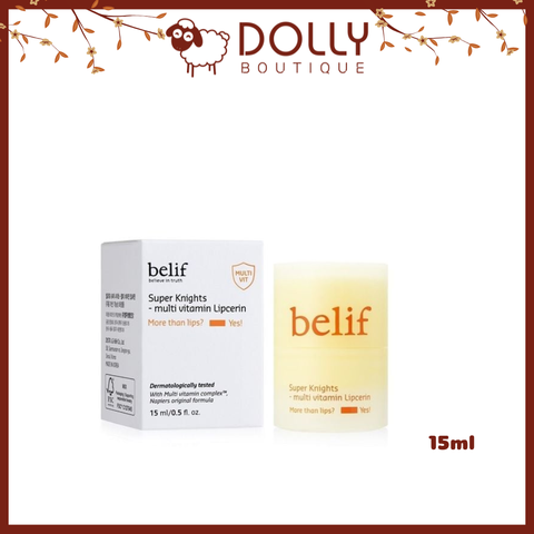 Dưỡng Mềm Môi Dạng Balm Ống Vặn Belif Super Knights Multi Vitamin Lipcerin 15ml