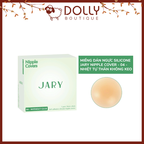 Miếng Dán Ngực Silicone Jary Nipple Covers 04 – Nhiệt Tự Thân Không Keo