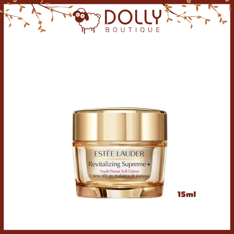 Kem Dưỡng Estee Lauder Revitalizing Supreme + Youth Power Soft Creme - 15ml NĐ
