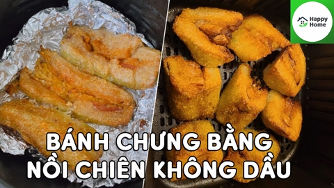 Cách Chiên Bánh Chưng Bằng Nồi Chiên Không Dầu