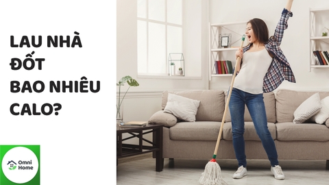 [BẤT NGỜ] Lau nhà đốt tới 18.000 calo - tương đương chạy bộ 10km?