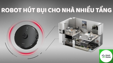 Tư vấn Toàn Diện: Robot Hút Bụi Cho Nhà Nhiều Tầng. TOP 5 robot lau nhà cho nhà nhiều tầng