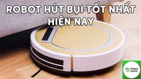 TOP 5 Robot Hút Bụi Tốt Nhất Hiện Nay