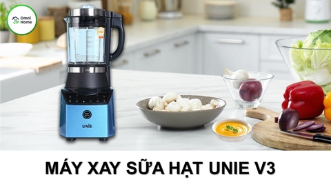 Máy Xay Sữa Hạt Unie V3 có tốt không?