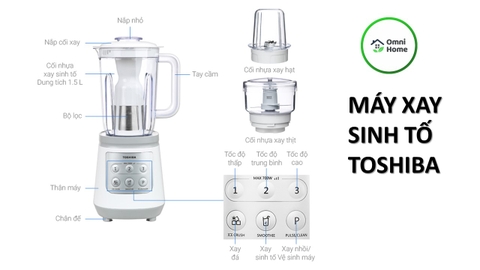 Lý do nên mua Máy Xay Sinh tố Toshiba