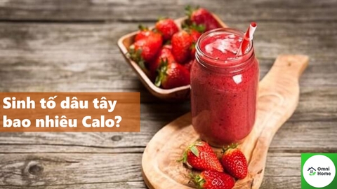 Bạn muốn biết Sinh Tố Dâu có bao nhiêu Calo? Tìm hiểu ngay!