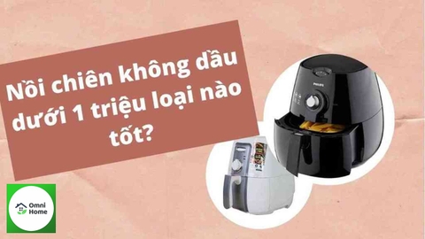 Top 3 Nồi chiên không dầu dưới 