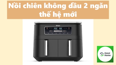 Top 3 nồi chiên không dầu 2 ngăn 