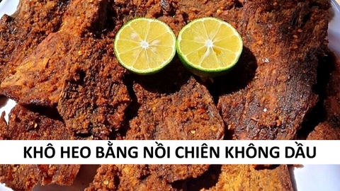 Cách Làm Khô Heo Bằng Nồi Chiên Không Dầu